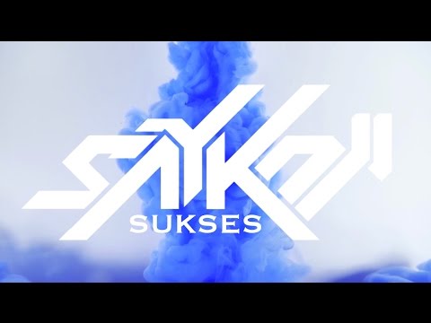SAYKOJI - SUKSES ft. GUNTUR SIMBOLON (2008)