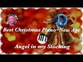 😇Angel in my Stocking😇must see Liana’s fun Christmas ~New Age ~ Piano arranged by David Lanz