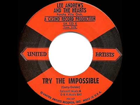 1958 HITS ARCHIVE: Try The Impossible - Lee Andrews & the Hearts