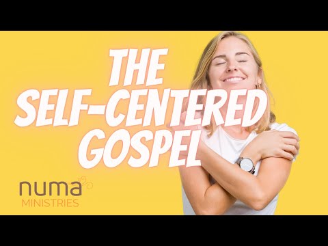 The Self Centered Gospel