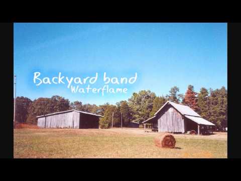 Waterflame - Backyard Band