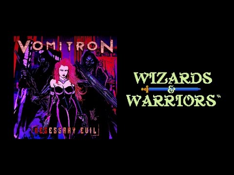 VomitroN - "Wizards & Warriors" (metal version) - NESessary Evil