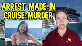 ARREST FINALLY MADE IN CRUISE SHIP MURDER