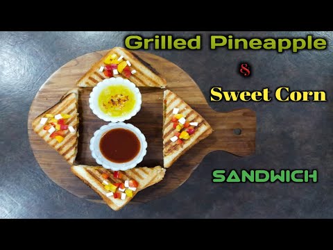 Easy Grilled Pineapple Sandwich | How To Make Pineapple Sandwich | ग्रील्ड अनानास सैंडविच |