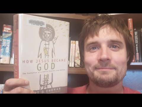 How Jesus Became God - By Bart Ehrman - Book Review