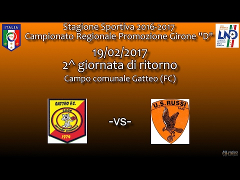 19/02/17- Promoz. ER D – 8^ rit. –Gatteo FC- US Russi 0-2 SINTESI