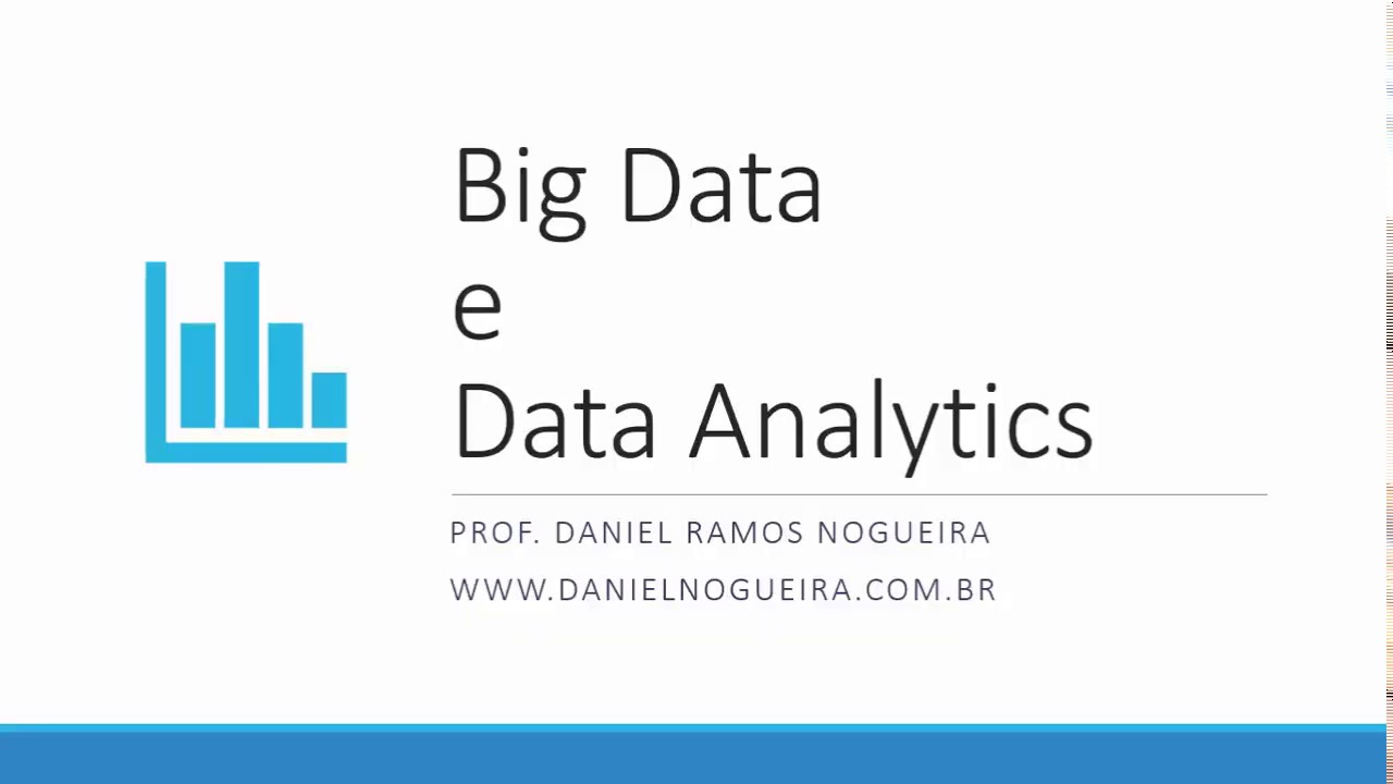 O que é Big Data? O que é Data Analytics?