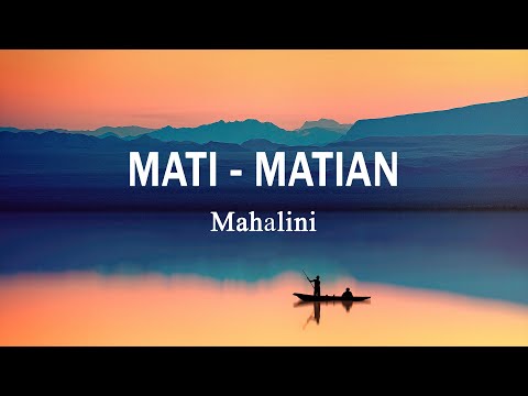 Mahalini - MATI-MATIAN (Lirik Lagu) | Lagu Baru | Cinta atau Bodoh
