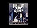 Derelect Camp Move It On Move It Out Instrumental Hip Hop 1997 Prod By Rockwilder