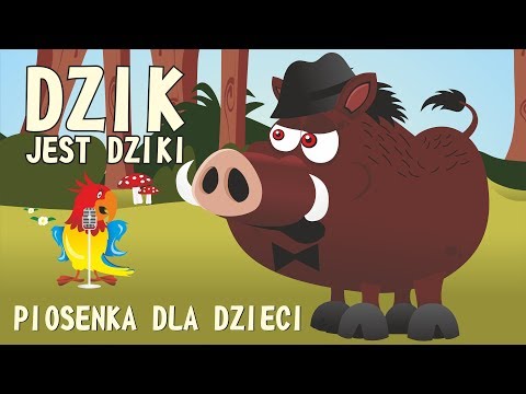 Dzik jest dziki - piosenka dla dzieci - Jan Brzechwa - Babadu TV