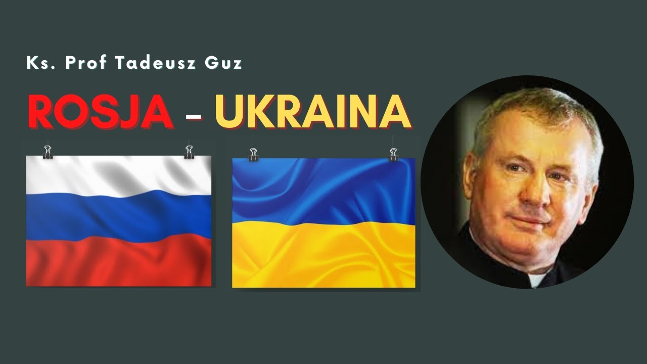 Spotkanie w Poznaniu – ks. prof. Tadeusz Guz — Rosja – Ukraina