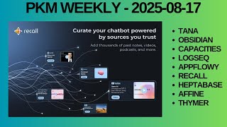 PKM (Personal Knowledge Management) Weekly Update - 2025-08-17