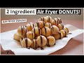 2 Ingredient AIR FRYER DONUTS ! Quick & Easy Air Fryer Donuts Recipe