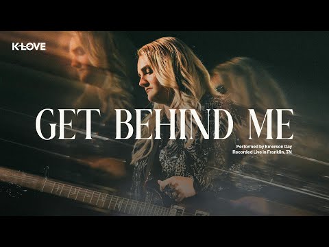 Emerson Day "Get Behind Me" || Exclusive K-LOVE Performance