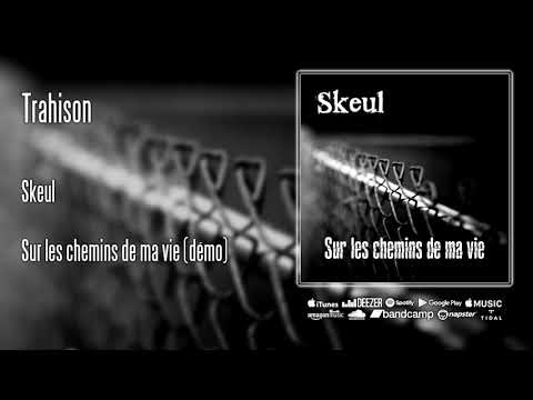 Skeul - Trahison
