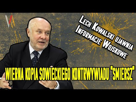 WE REVEAL THE HISTORY OF MILITARY INFORMATION IN POLAND!? Does SMERSH still have influence? Kowal...