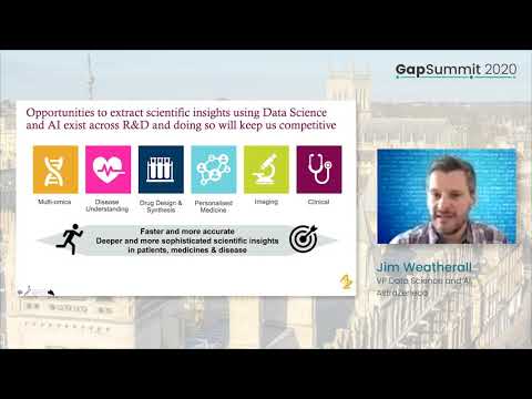 GapSummit 2020 Keynote: Dr Jim Weatherall (AstraZeneca)