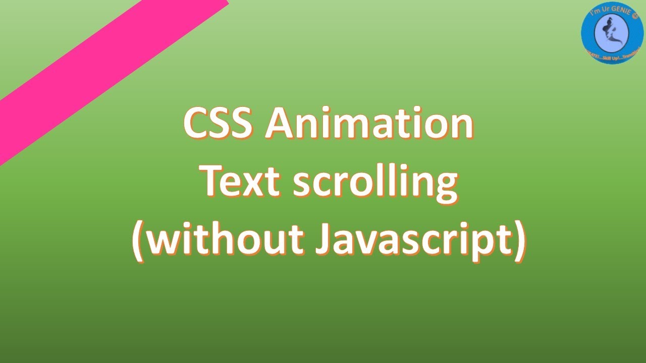 CSS Animation - Text scrolling effect |#SkillUpwithGenie