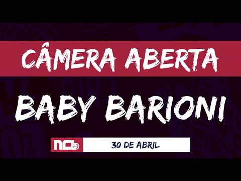 CÂMERA ABERTA BABY BARIONI - NCB 2023.1