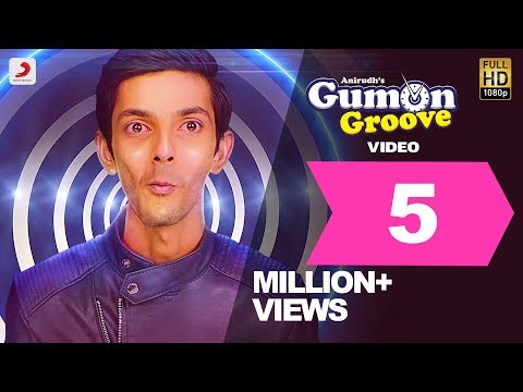 GumOn Groove - Official Video | Anirudh Ravichander