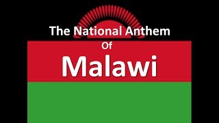The National Anthem of Malawi Instrumental with Lyrics