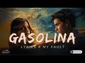 Gasolina Lyrics Daddy Yankee Feat My Fault AS Music Lyrics Trending Video Myfault Song