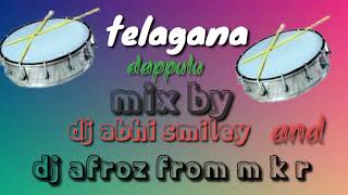 Telagana dappulu mix by dj abhi smiley  and dj afr
