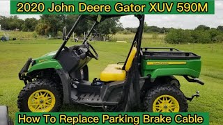 How To Change Out Parking Brake Cable on 2020 John Deere XUV 590M Gator. Replace cable yourself.
