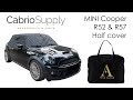 MINI COOPER R57 HALF COVER INSTALLATION