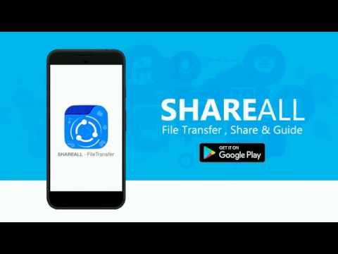 SHAREALL: File Transfer , Share & Guide Video