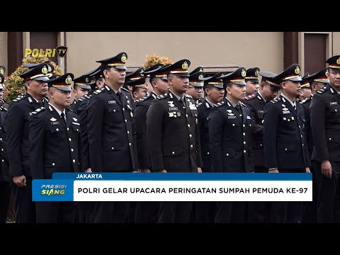 LIVE REPORT - UPACARA 97 TAHUN SUMPAH PEMUDA, POLRI SIAP BERGERAK BERSAMA