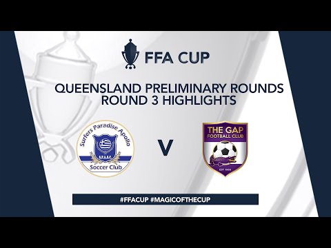 FFA Cup R3 - Surfers Paradise Apollo vs. The Gap Highlights