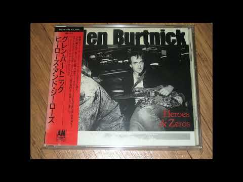 Glen Burtnick  - Heroes & Zeroes (full album)