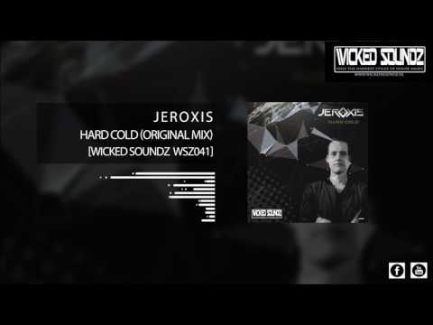 Jeroxis - Hard Cold (Official HQ preview WSZ041)