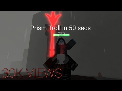 [Pilgrammed] Mondo Prism Troll in 50 seconds (read desc)