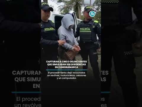 🚔 ¡Cayó banda que fingía ser disidencia Farc en Cundinamarca! 🔒