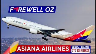 Farewell Asiana! ✦ ASIANA AIRLINES 777 Business Class ❰ Full Trip Report ❱ Seoul to Beijing