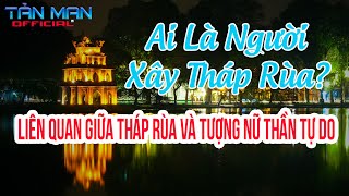 Tháp Rùa Hồ Gươm – Linh hồn của thủ đô Hà Nội