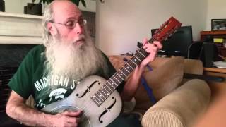 MessiahSez plays Furry Lewis' Turn Your Money Green