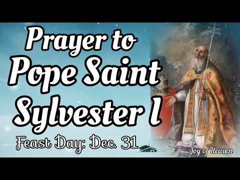 A Prayer to St. Pope St. Sylvester I
