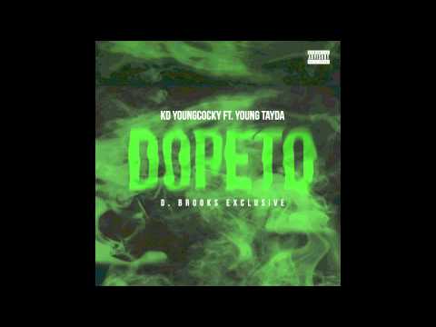 KD Young Cocky ft Young Tayda - Dopeto (prod by D. Brooks Exclusive)