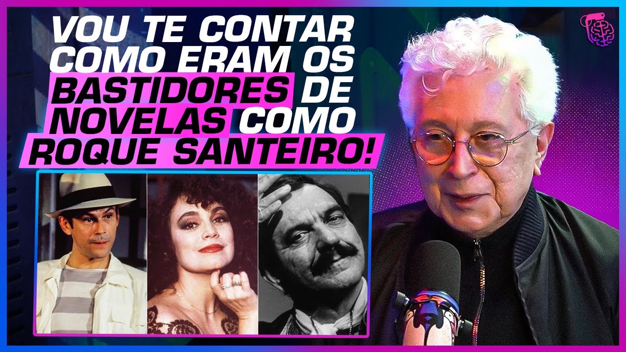 LEMBRA de ROQUE SANTEIRO? COMO ERA a PRODUÇÃO de uma NOVELA e a CRIAÇÃO DE SINHOZINHO MALTA!