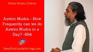 Aswini Mudra - How Frequently can we do Aswini Mudra in a Day?  -894