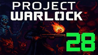 PROJECT WARLOCK – Level 28 [1080p 60FPS]