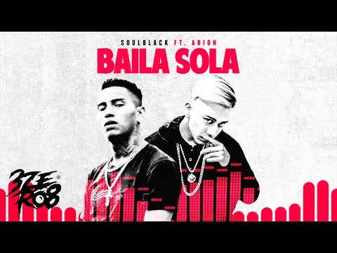 Baila Sola - $oulBlack Ft Arion [Visualizer]