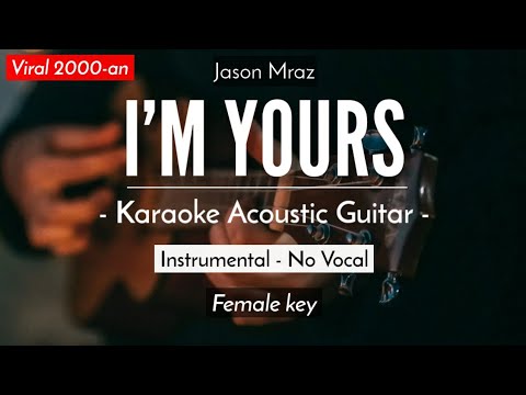 I am Yours (Karaoke Acoustic) - Jason Mraz (Slow Version)