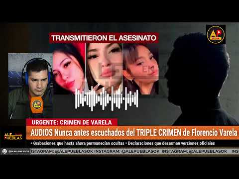 AUDIOS Nunca antes escuchados del TRIPLE CRIMEN de Florencio Varela – La verdad que quieren ocultar
