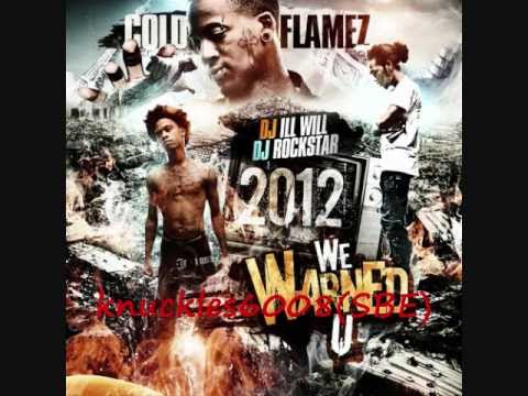 Cold Flamez - Higher (Homicidal, 2012 We Warned U) Mixtape