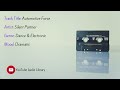 Automotive Force Artist Silent Partner Genre Dance Electronic Dramatic NOCOPYRIGHTMUSIC