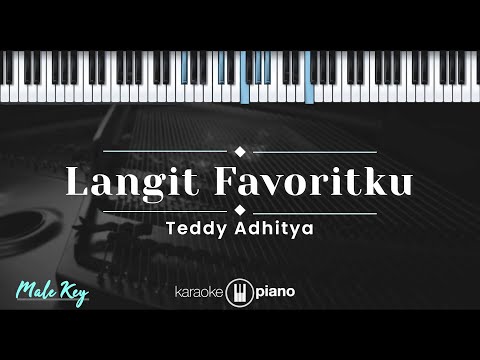 Langit Favoritku – Teddy Adhitya (KARAOKE PIANO - MALE KEY)